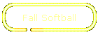 Fall Softball